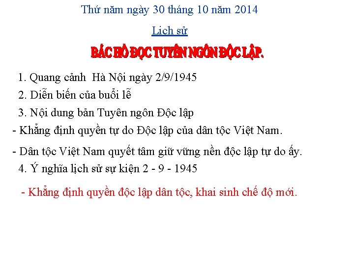 Thứ năm ngày 30 tháng 10 năm 2014 Lịch sử 1. Quang cảnh Hà