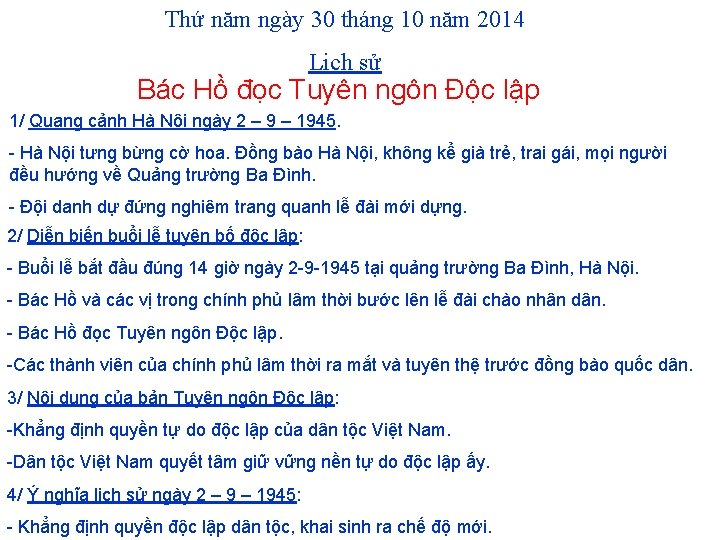 Thứ năm ngày 30 tháng 10 năm 2014 Lịch sử Bác Hồ đọc Tuyên