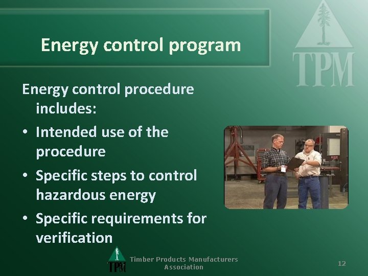 Energy control program Energy control procedure includes: • Intended use of the procedure •