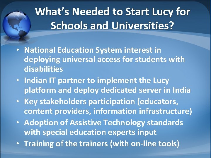 What’s Needed to Start Lucy for Schools and Universities? • National Education System interest