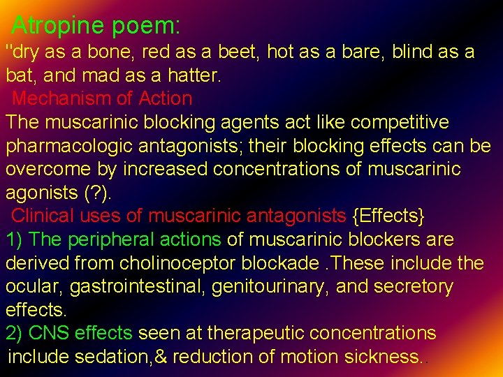 Atropine poem: "dry as a bone, red as a beet, hot as a bare,