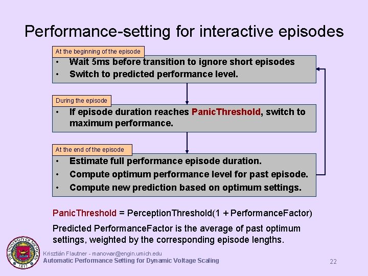 Performance-setting for interactive episodes At the beginning of the episode • • Wait 5 Performance-setting for interactive episodes At the beginning of the episode • • Wait 5