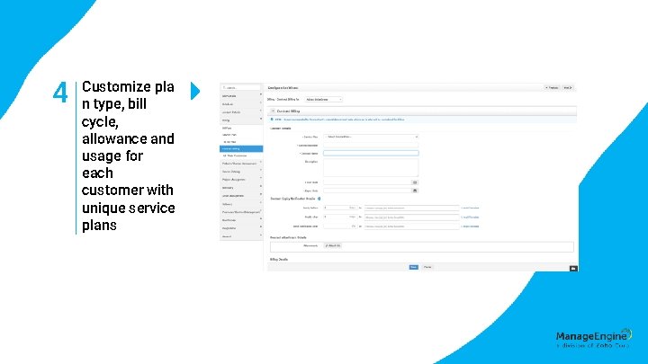 4 Customize pla n type, bill cycle, allowance and usage for each customer with