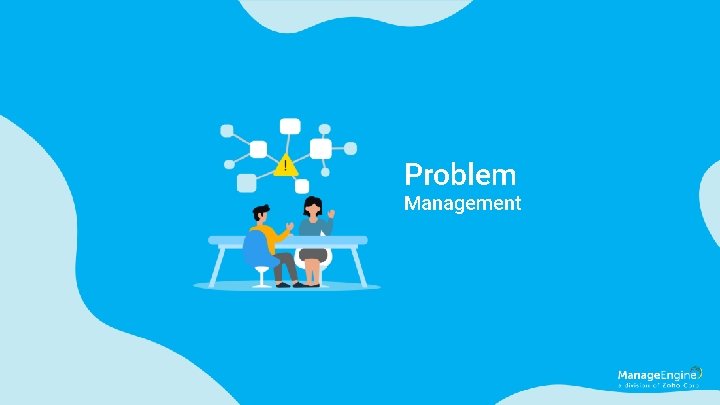 Problem Management 