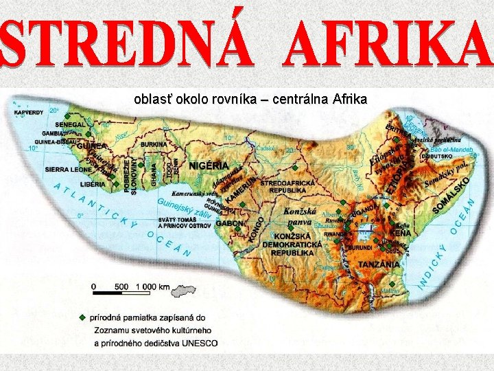 oblasť okolo rovníka – centrálna Afrika 
