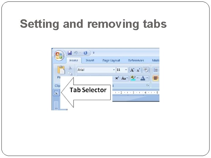 Setting and removing tabs 