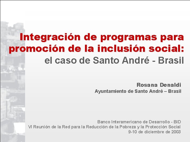 Integración de programas para promoción de la inclusión social: el caso de Santo André