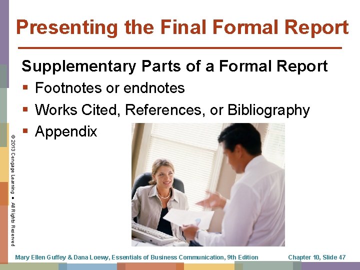 Presenting the Final Formal Report © 2013 Cengage Learning ● All Rights Reserved Supplementary