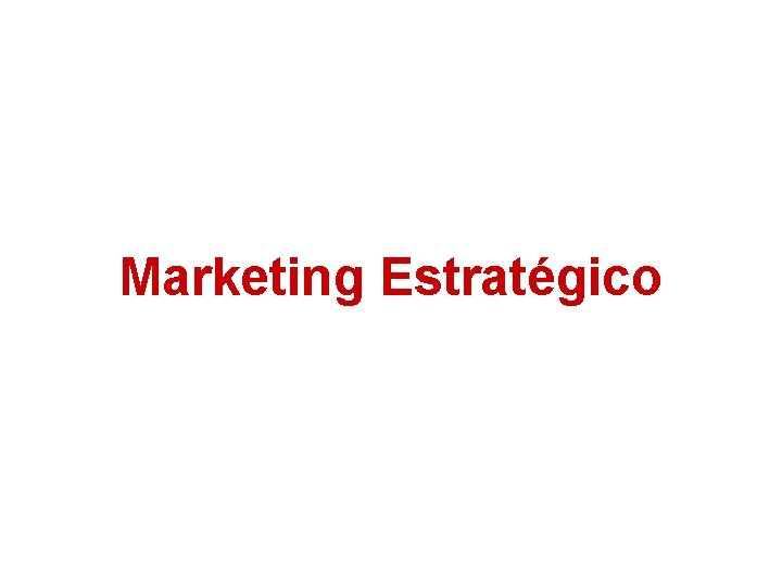 Marketing Estratégico 