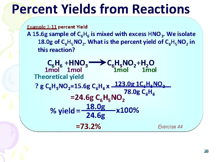 Percent Yields from Reactions Example 3 -11 percent Yield A 15. 6 g sample