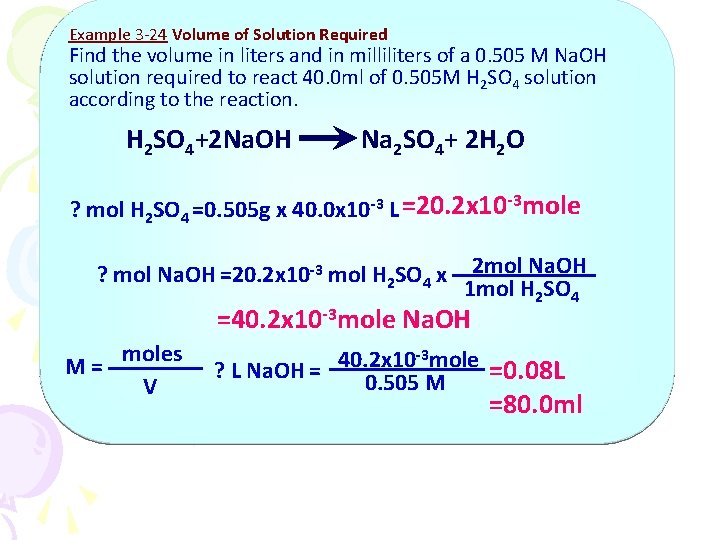 Example 3 -24 Volume of Solution Required Find the volume in liters and in