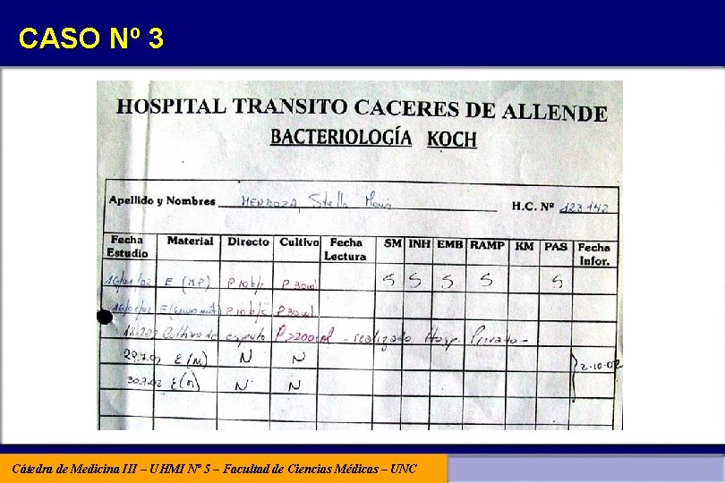 CASO Nº 3 Cátedra de Medicina III – UHMI Nº 5 – Facultad de