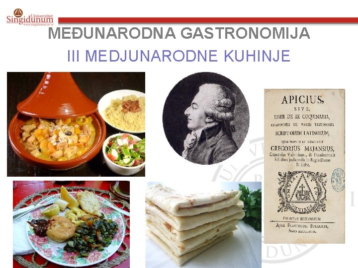 MEĐUNARODNA GASTRONOMIJA III MEDJUNARODNE KUHINJE 