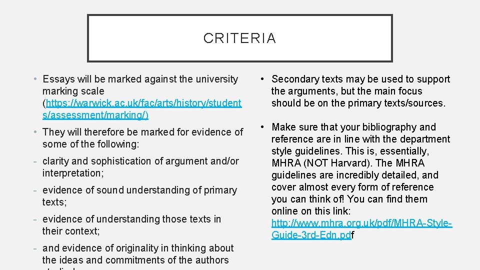 CRITERIA • Essays will be marked against the university marking scale (https: //warwick. ac. CRITERIA • Essays will be marked against the university marking scale (https: //warwick. ac.