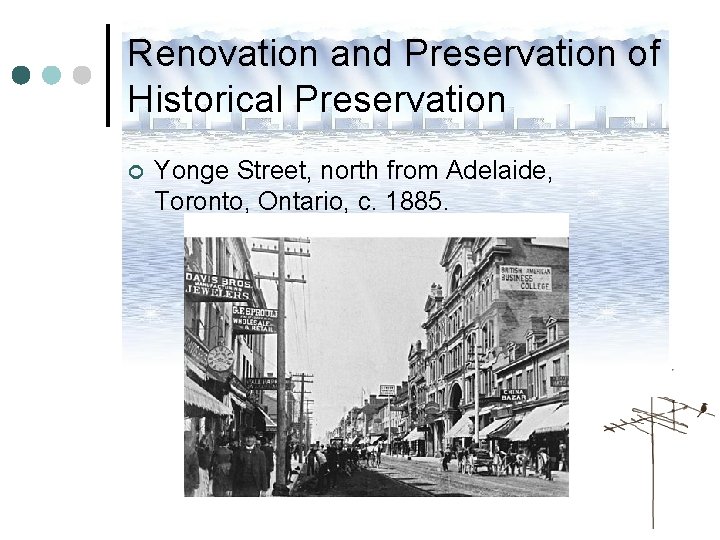 Renovation and Preservation of Historical Preservation ¢ Yonge Street, north from Adelaide, Toronto, Ontario, Renovation and Preservation of Historical Preservation ¢ Yonge Street, north from Adelaide, Toronto, Ontario,