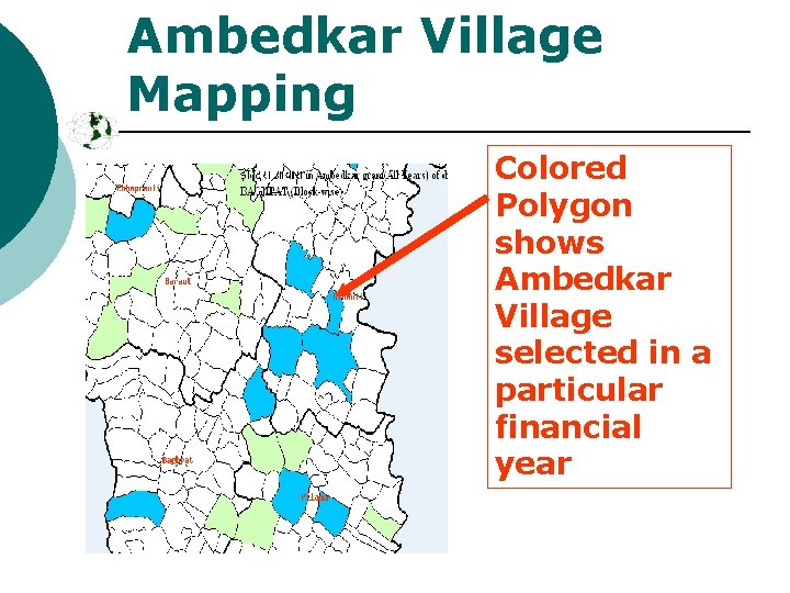 Ambedkar Village Mapping Colored Polygon shows Ambedkar Village selected in a particular financial year