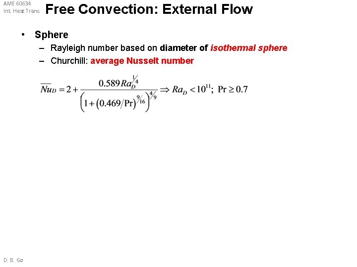 AME 60634 Int. Heat Trans. Free Convection: External Flow • Sphere – Rayleigh number AME 60634 Int. Heat Trans. Free Convection: External Flow • Sphere – Rayleigh number