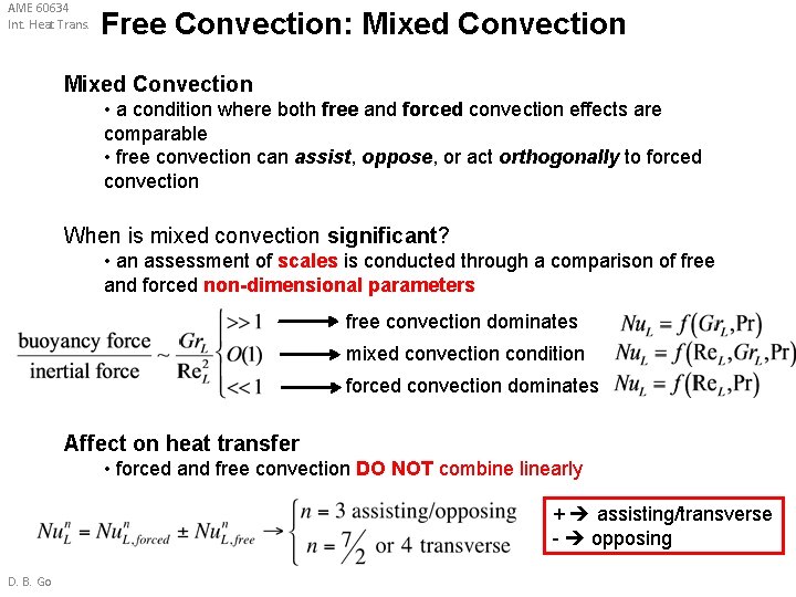 AME 60634 Int. Heat Trans. Free Convection: Mixed Convection • a condition where both AME 60634 Int. Heat Trans. Free Convection: Mixed Convection • a condition where both