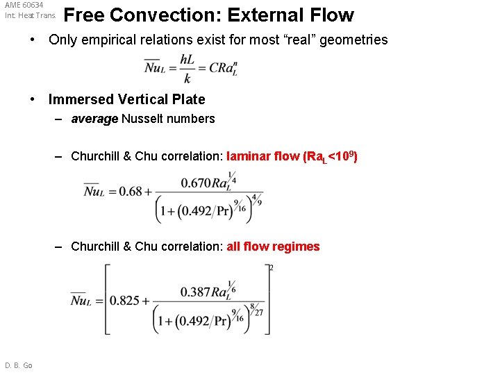 AME 60634 Int. Heat Trans. Free Convection: External Flow • Only empirical relations exist AME 60634 Int. Heat Trans. Free Convection: External Flow • Only empirical relations exist
