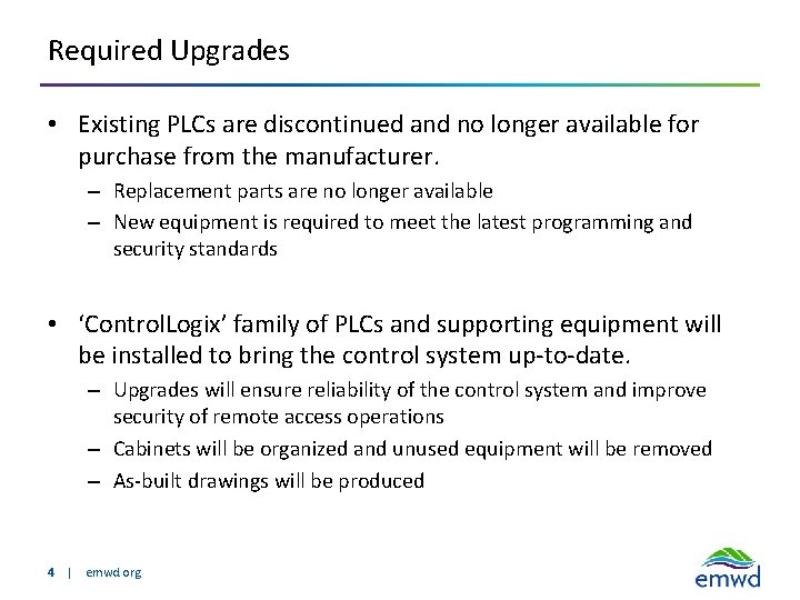 Required Upgrades • Existing PLCs are discontinued and no longer available for purchase from Required Upgrades • Existing PLCs are discontinued and no longer available for purchase from