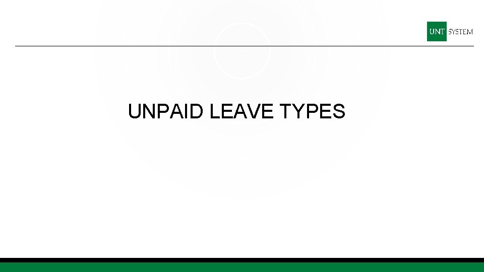 UNPAID LEAVE TYPES 