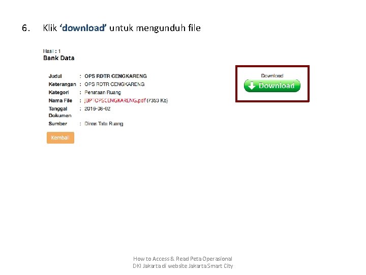 6. Klik ‘download’ untuk mengunduh file How to Access & Read Peta Operasional DKI
