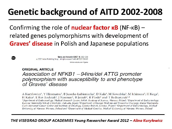 Genetic background of AITD 2002 -2008 Confirming the role of nuclear factor κB (NF-κB)