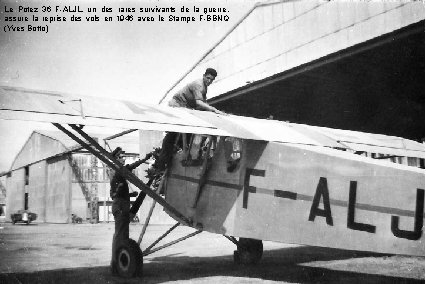 Le Potez 36 F-ALJL, un des rares survivants de la guerre, assure la reprise