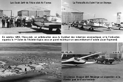 Les Saab Safir de l’Aéro-club Air France La Patrouille de Saint-Yan en Stampe En