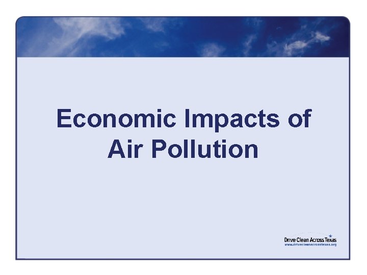 Economic Impacts of Air Pollution 