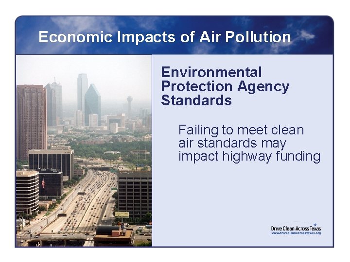 Economic Impacts of Air Pollution Environmental Protection Agency Standards Failing to meet clean air