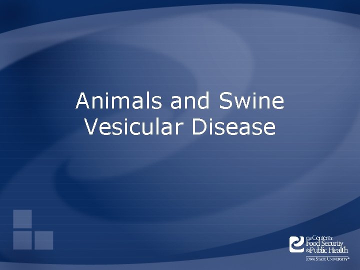 Animals and Swine Vesicular Disease 