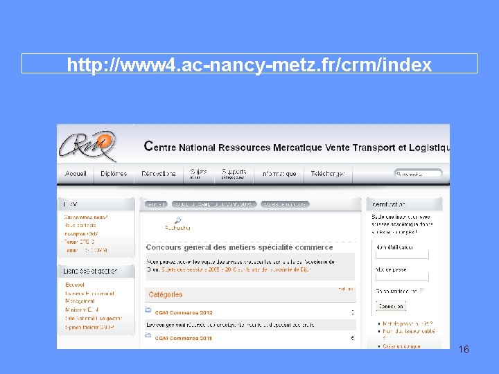http: //www 4. ac-nancy-metz. fr/crm/index 16 