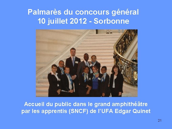 Palmarès du concours général 10 juillet 2012 - Sorbonne Accueil du public dans le