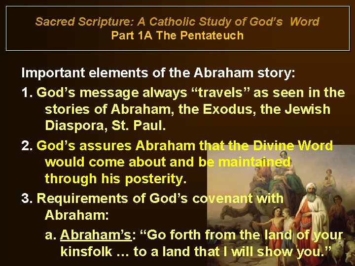 Sacred Scripture: A Catholic Study of God’s Word Part 1 A The Pentateuch Important