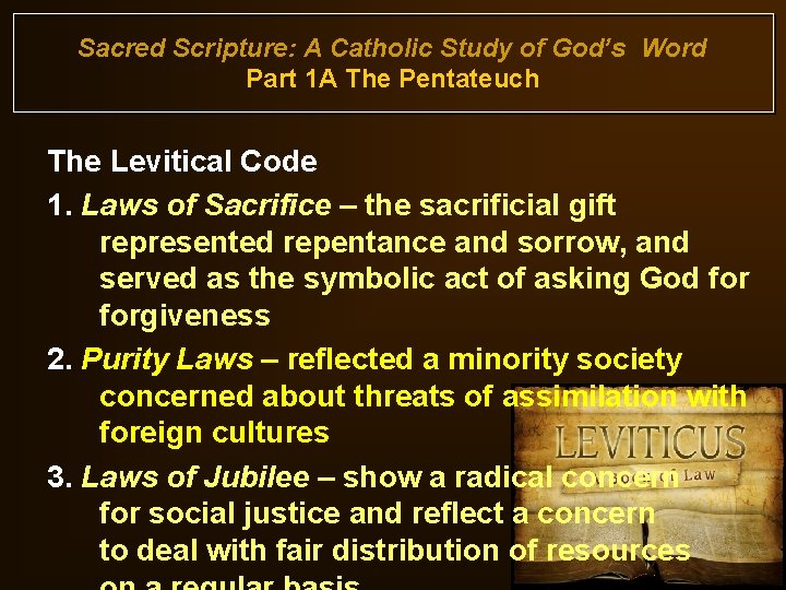 Sacred Scripture: A Catholic Study of God’s Word Part 1 A The Pentateuch The