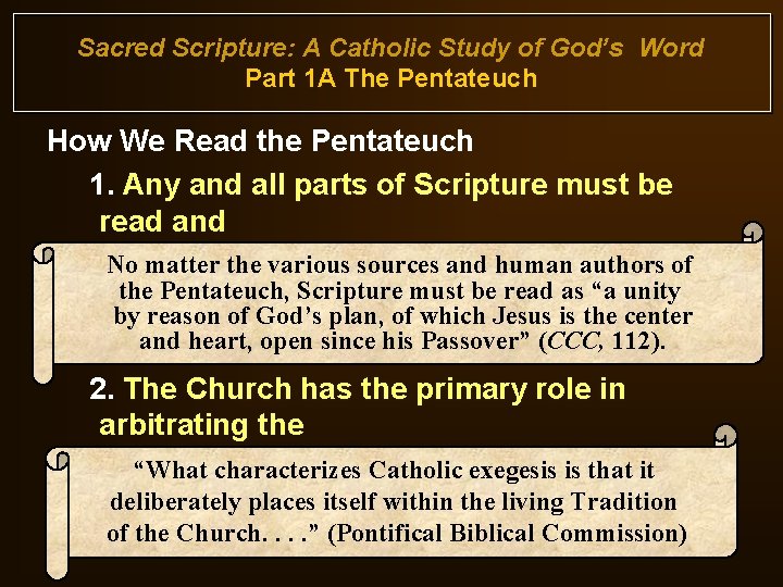 Sacred Scripture: A Catholic Study of God’s Word Part 1 A The Pentateuch How