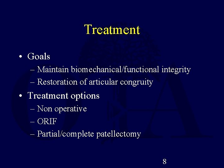 Treatment • Goals – Maintain biomechanical/functional integrity – Restoration of articular congruity • Treatment