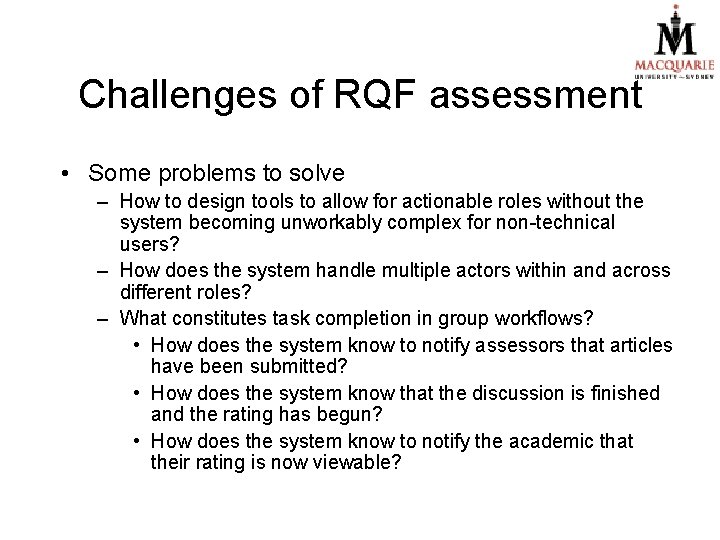 Challenges of RQF assessment • Some problems to solve – How to design tools Challenges of RQF assessment • Some problems to solve – How to design tools