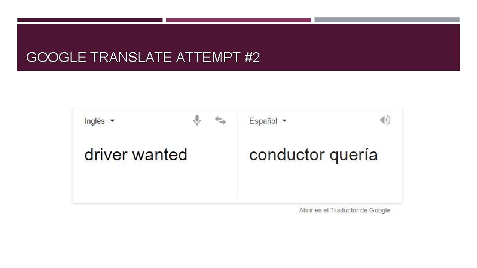 GOOGLE TRANSLATE ATTEMPT #2 