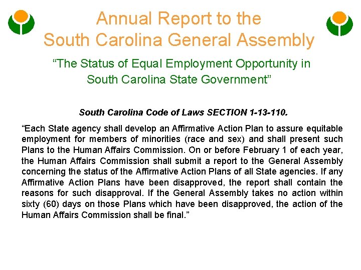 Annual Report to the South Carolina General Assembly “The Status of Equal Employment Opportunity