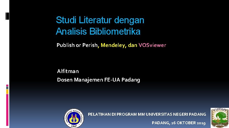 Studi Literatur dengan Analisis Bibliometrika Publish or Perish, Mendeley, dan VOSviewer Alfitman Dosen Manajemen