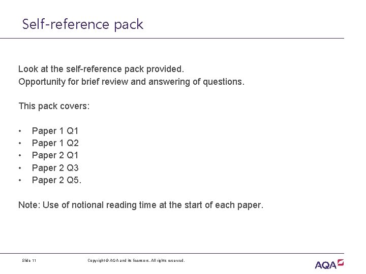 Self-reference pack Look at the self-reference pack provided. Opportunity for brief review and answering