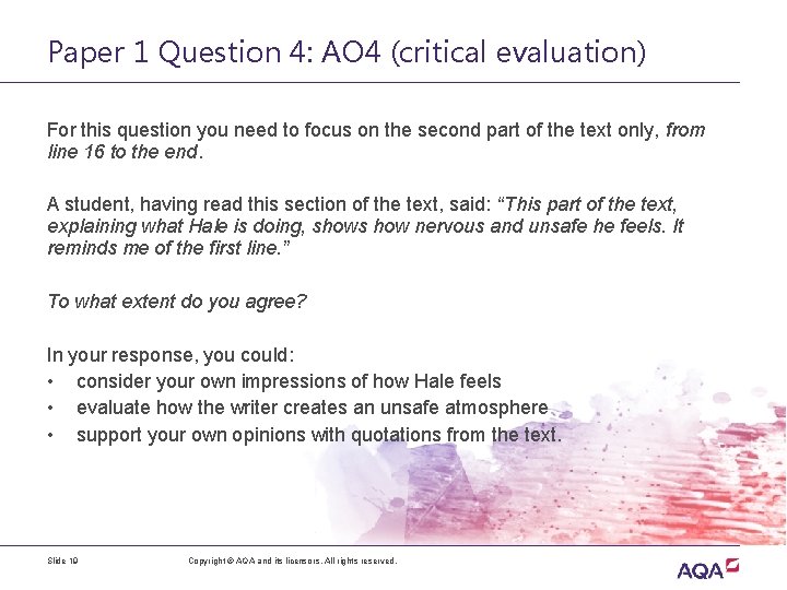 Paper 1 Question 4: AO 4 (critical evaluation) For this question you need to
