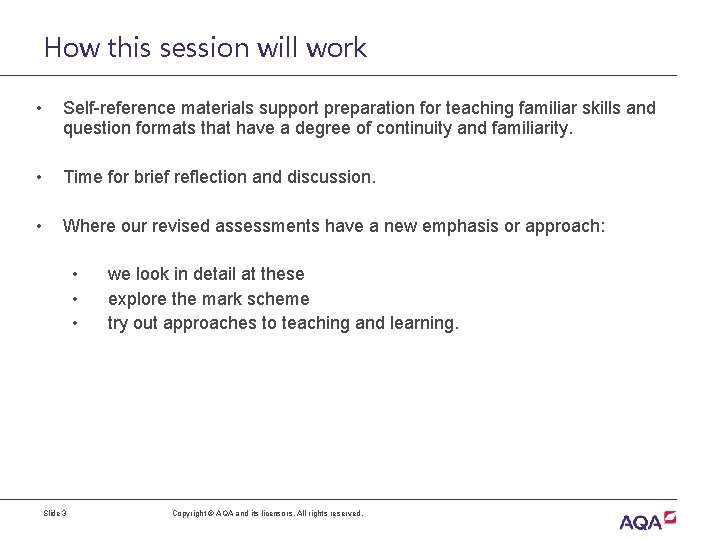 How this session will work • Self-reference materials support preparation for teaching familiar skills