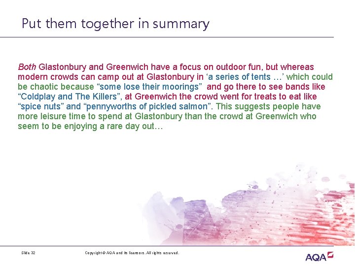 Put them together in summary Both Glastonbury and Greenwich have a focus on outdoor