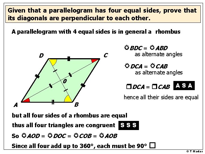 Given that a parallelogram has four equal sides, prove that its diagonals are perpendicular