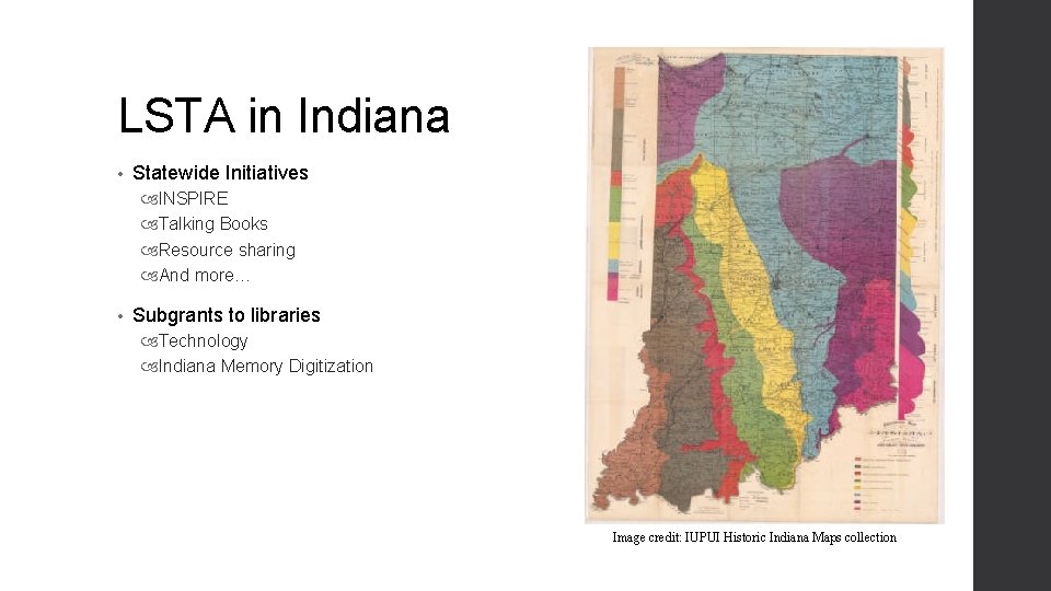 LSTA in Indiana • Statewide Initiatives INSPIRE Talking Books Resource sharing And more… • LSTA in Indiana • Statewide Initiatives INSPIRE Talking Books Resource sharing And more… •