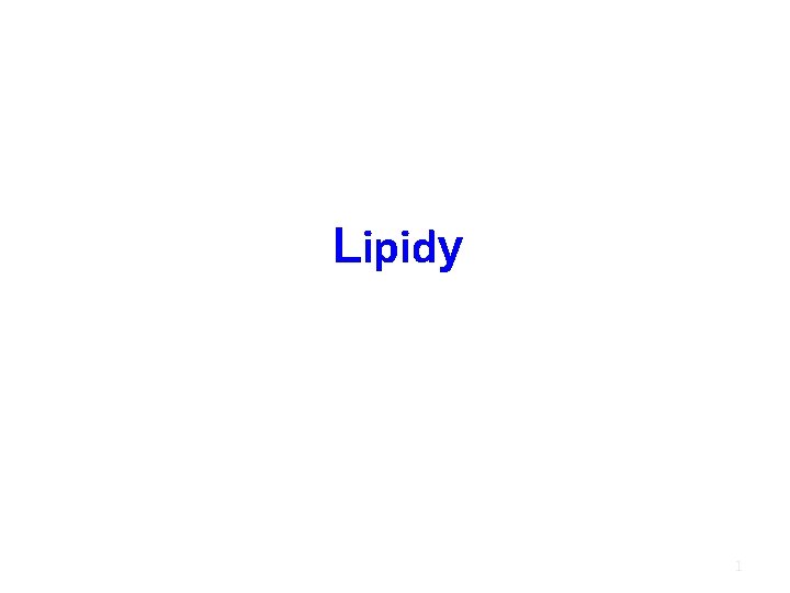 Lipidy 1 