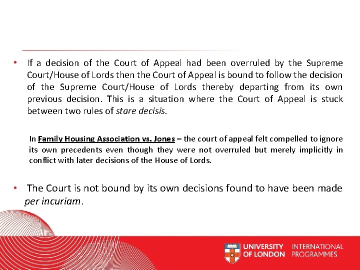  • If a decision of the Court of Appeal had been overruled by